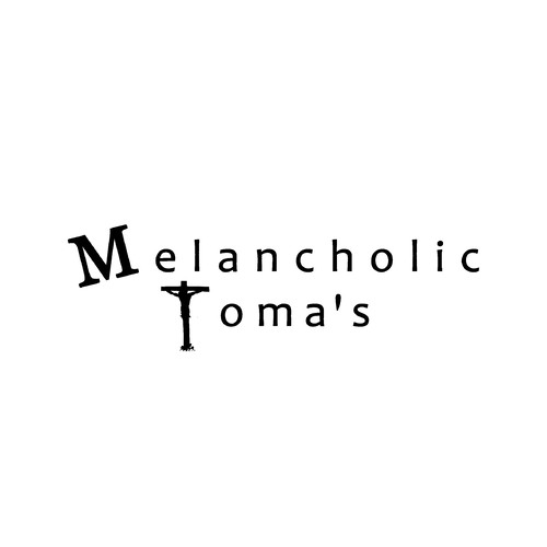 Melancholic Toma's