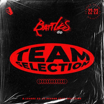 D.LEAGUE 22-23 SEASON - TEAM SELECTION