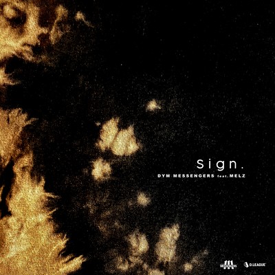 sign. (feat. MELZ)