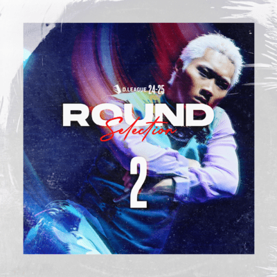 D.LEAGUE 24 -25 SEASON - ROUND SELECTION - ROUND.2