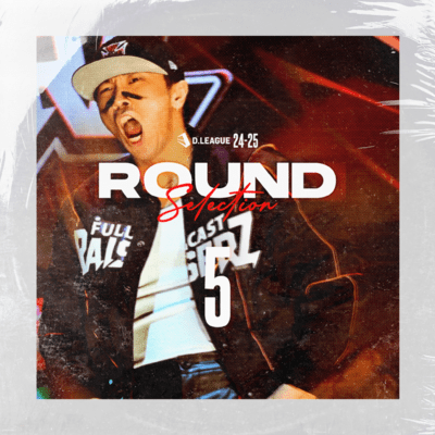 D.LEAGUE 24 -25 SEASON - ROUND SELECTION - ROUND.5