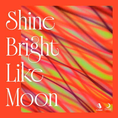 Shine Bright Like Moon