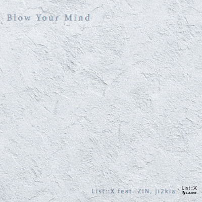 Blow Your Mind