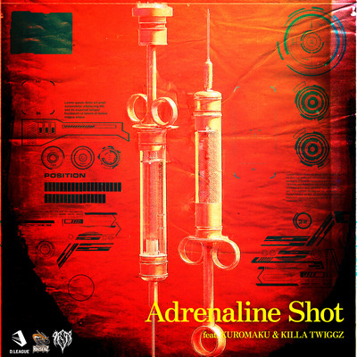 Adrenaline Shot (feat. KUROMAKU & KILLA TWIGGZ)