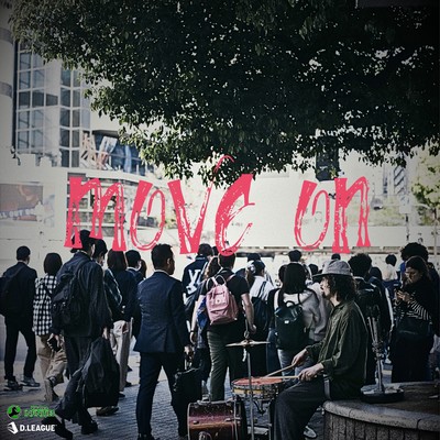 Move on