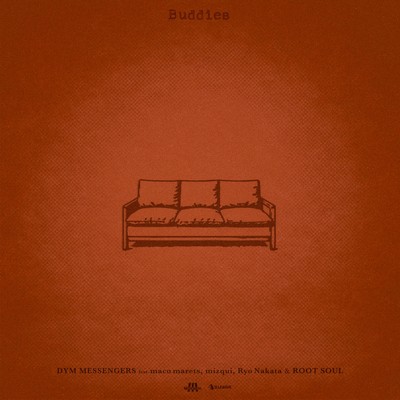 Buddies (feat. maco marets, mizqui, Ryo Nakata & ROOT SOUL)