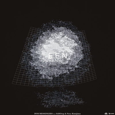 E.E.N (feat. SAROtap & Nory Kimijima)
