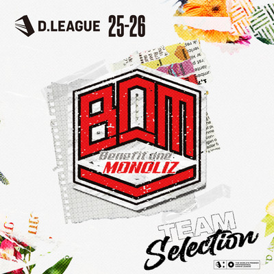 D.LEAGUE 25 -26 SEASON - TEAM SELECTION