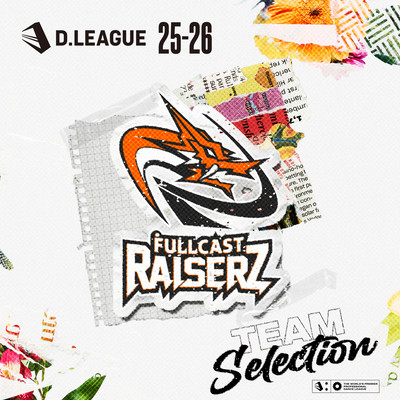 D.LEAGUE 25 -26 SEASON - TEAM SELECTION