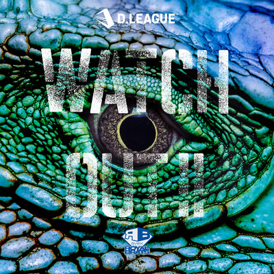 WATCH OUT!!