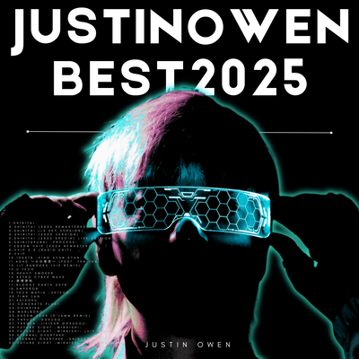 JUSTIN OWEN BEST 2025