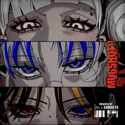 MUGSHOT!! -WE ARE THE DARK SIDE-