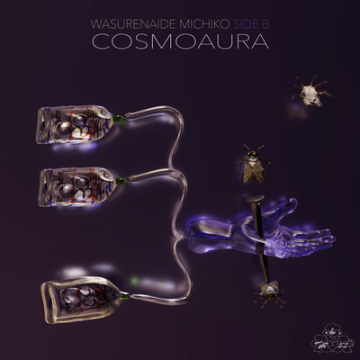 Don't Forget MIchiko Side B COSMOAURA