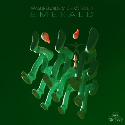 Don't Forget Michiko Side A EMERALD