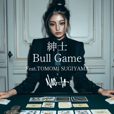 Gentleman's Bull Game (feat. TOMOMI SUGIYAMA)