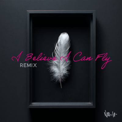I Believe I Can Fly (Remix)