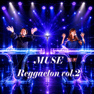 MUSE Reggaeton vol.2