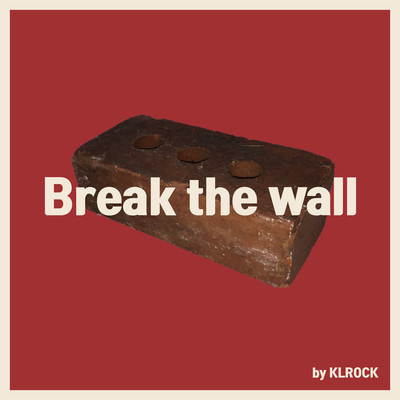 Break The Wall