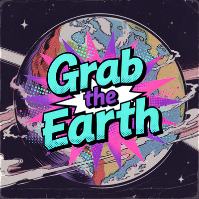 Grab the Earth