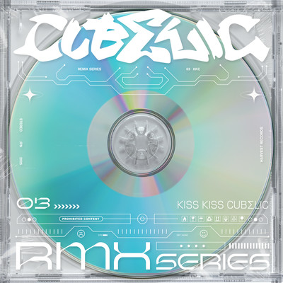 KISS KISS CUBΣLIC (REMIX)