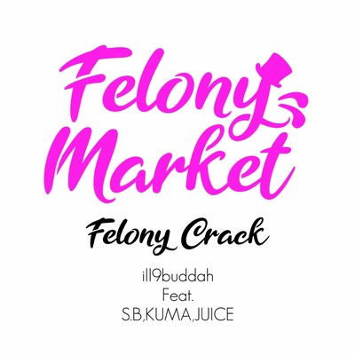 Felony Crack