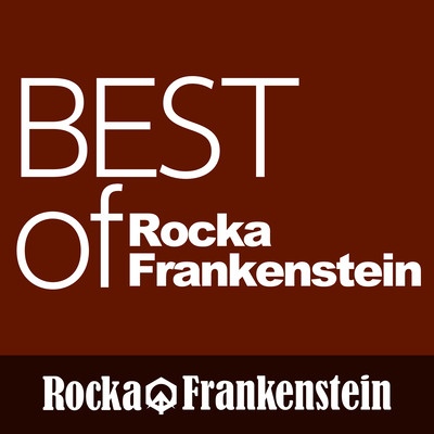 Best of RockaFrankenstein