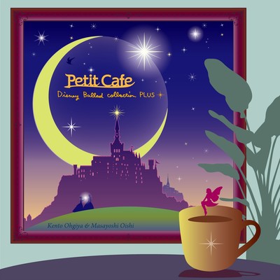 Petit Cafe -Disney Ballad Collection Plus-
