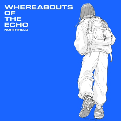 WHEREABOUTS OF THE ECHO