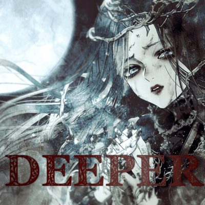 DEEPER
