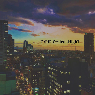 In this city (feat. HighT)