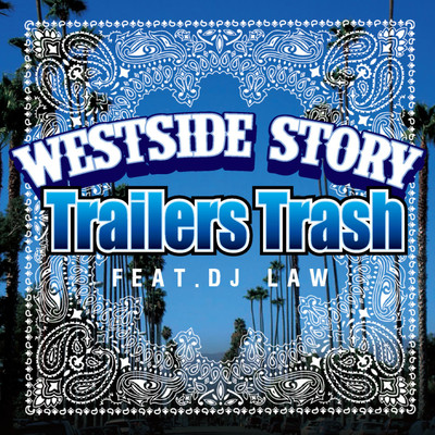 Westside Story (feat. DJ LAW)