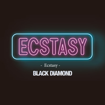 Ecstasy