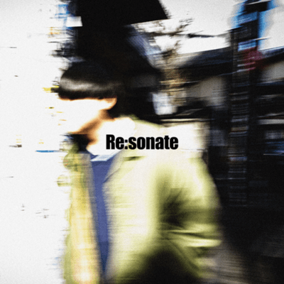 Re:sonate