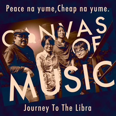 Peace na yume, Cheap na yume. / Jouney to the Libra