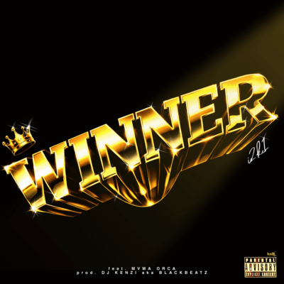WINNER (feat. MVMA & ORCA)