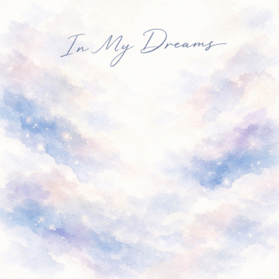 In My Dreams