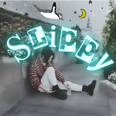 SLIPPY