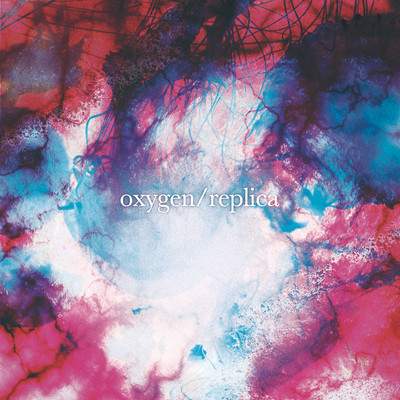 oxygen/replica