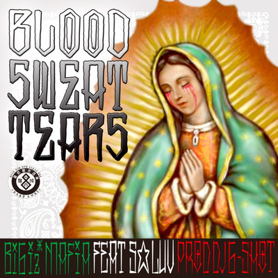 BLOOD SWEAT TEARS