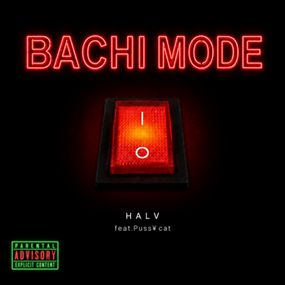 BACHI MODE (feat. Puss¥cat)