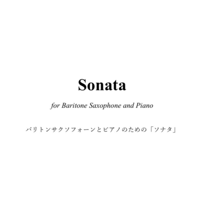 Sonata for Baritone Saxophone and Piano