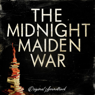 The Midnight Maiden War (Original Motion Picture Soundtrack)