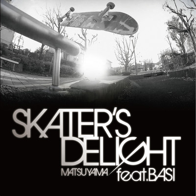 Skater's Delight (feat. BASI)