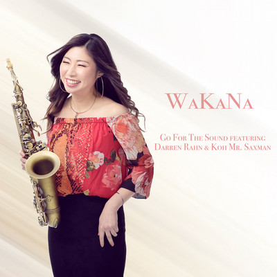 Go for the Sound (feat. Darren Rahn & Koh Mr.Saxman)