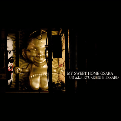 MY SWEET HOME OSAKA
