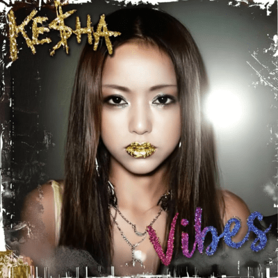 Ke$ha Vibes