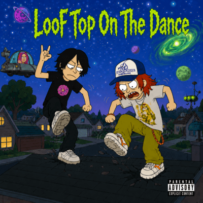 Loof Top On The Dance