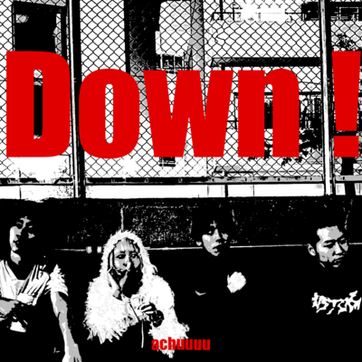 Down!