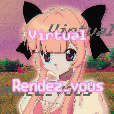 virtual rendez-vous