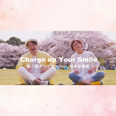 Charge up Your Smile (feat. Naomi Akimoto)
